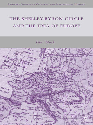 cover image of The Shelley-Byron Circle and the Idea of Europe